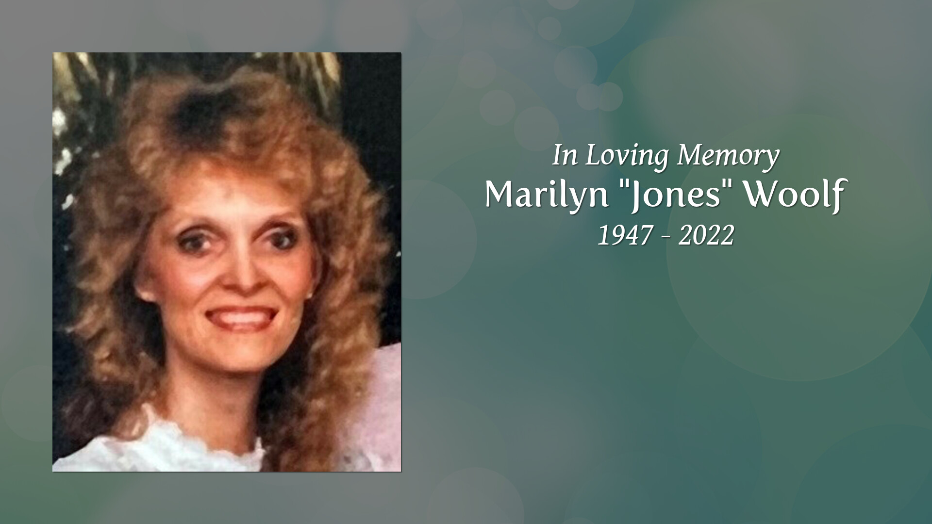 Marilyn "Jones" Woolf Tribute Video