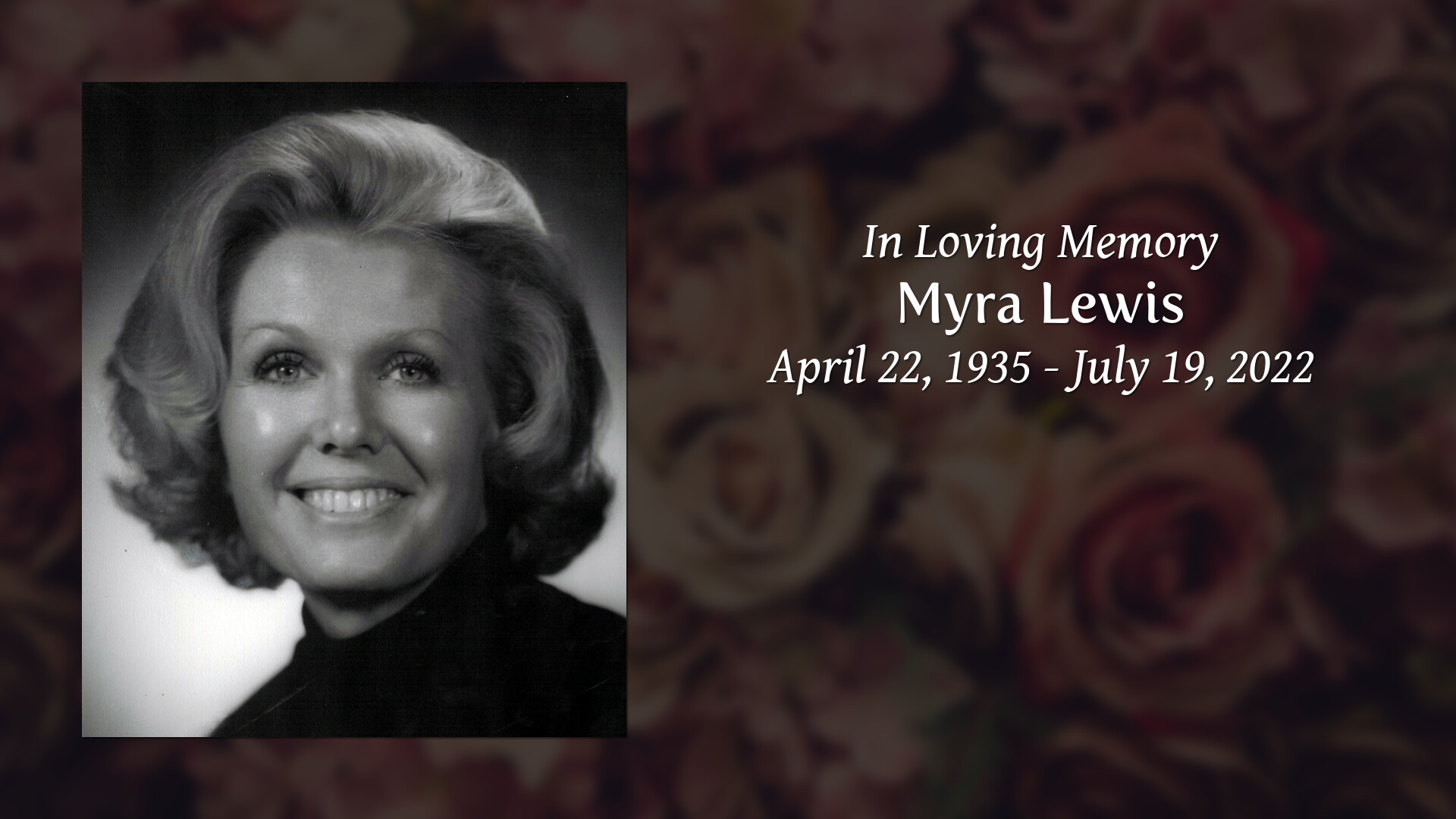 Myra Lewis Tribute Video