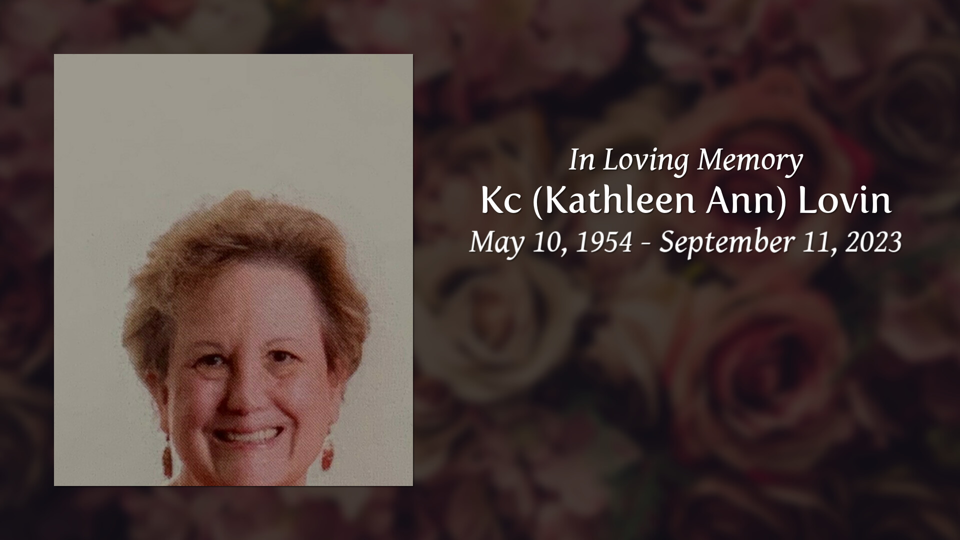 Kc (Kathleen Ann) Lovin Tribute Video