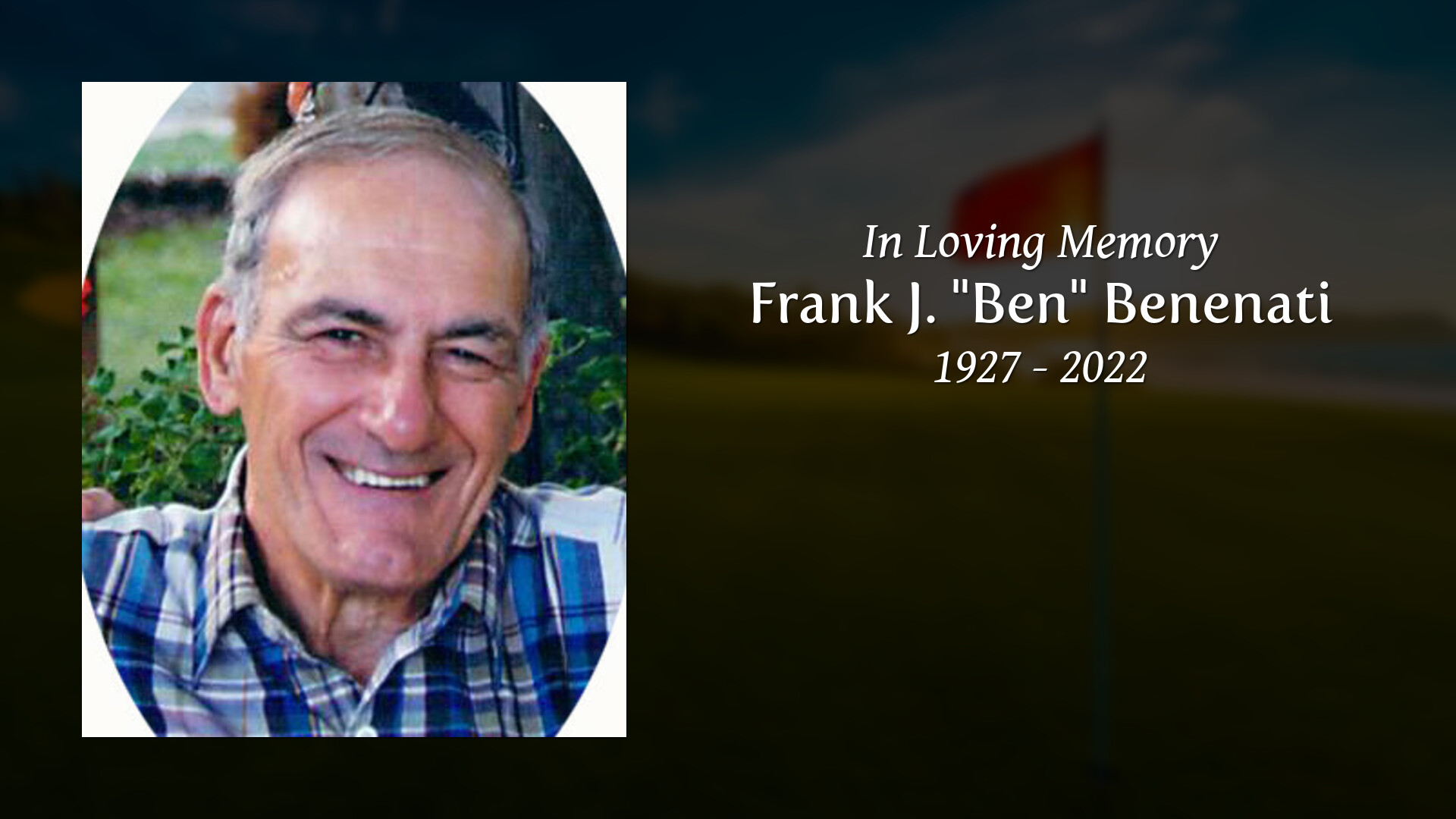 Frank J. "Ben" Benenati Tribute Video