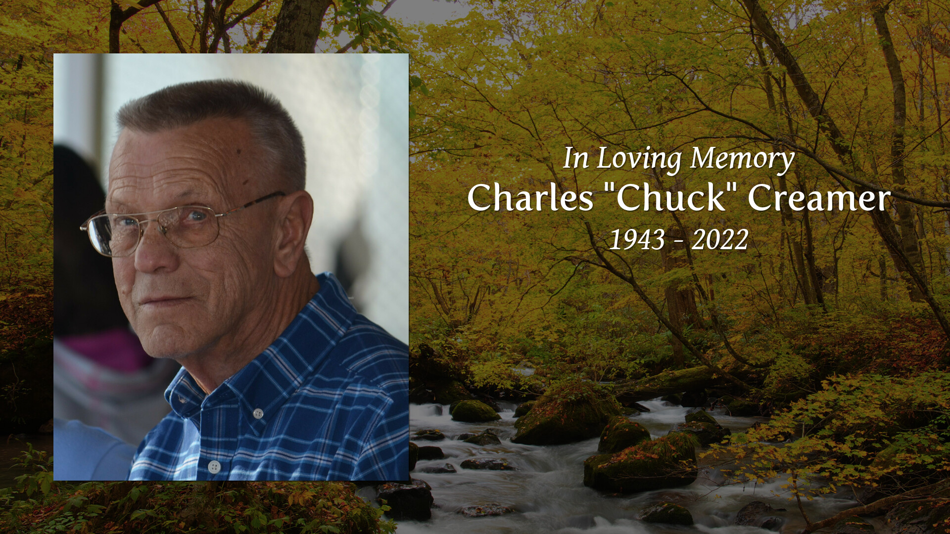 Charles "Chuck" Creamer Tribute Video