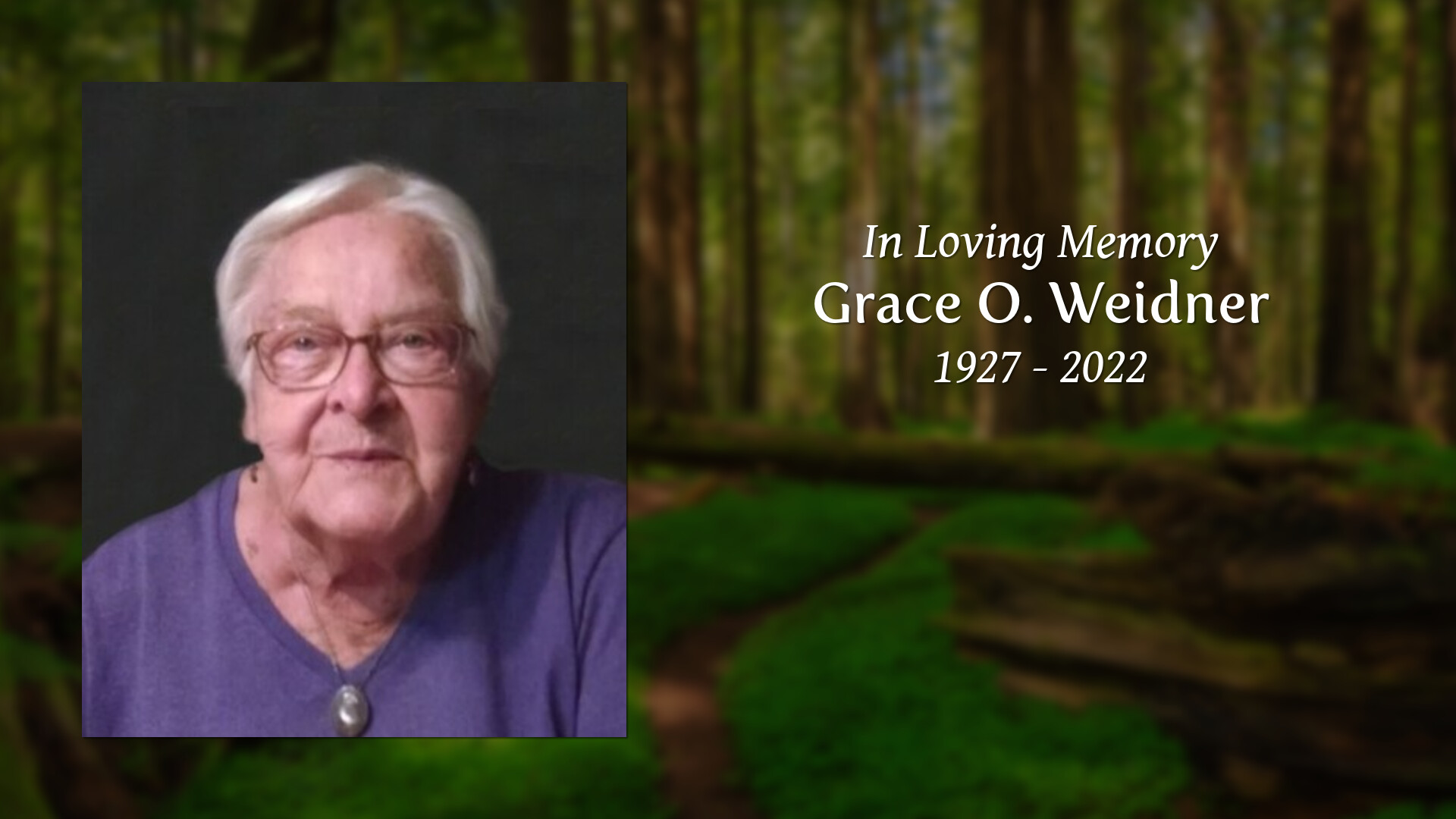 Grace O. Weidner Tribute Video