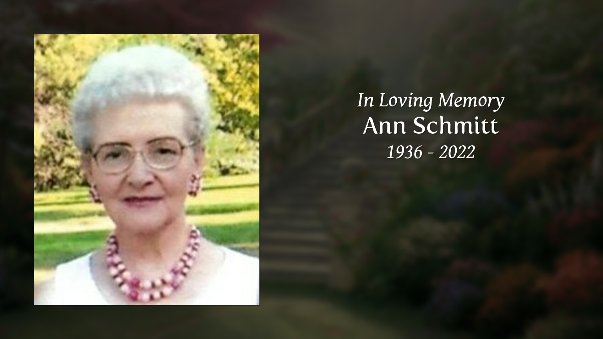 Ann Schmitt Tribute Video