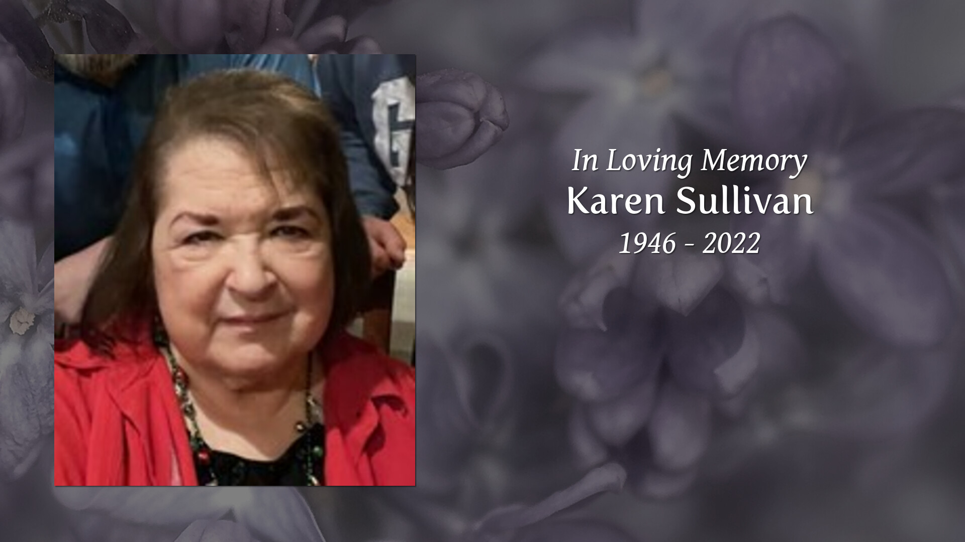 Karen Sullivan Tribute Video