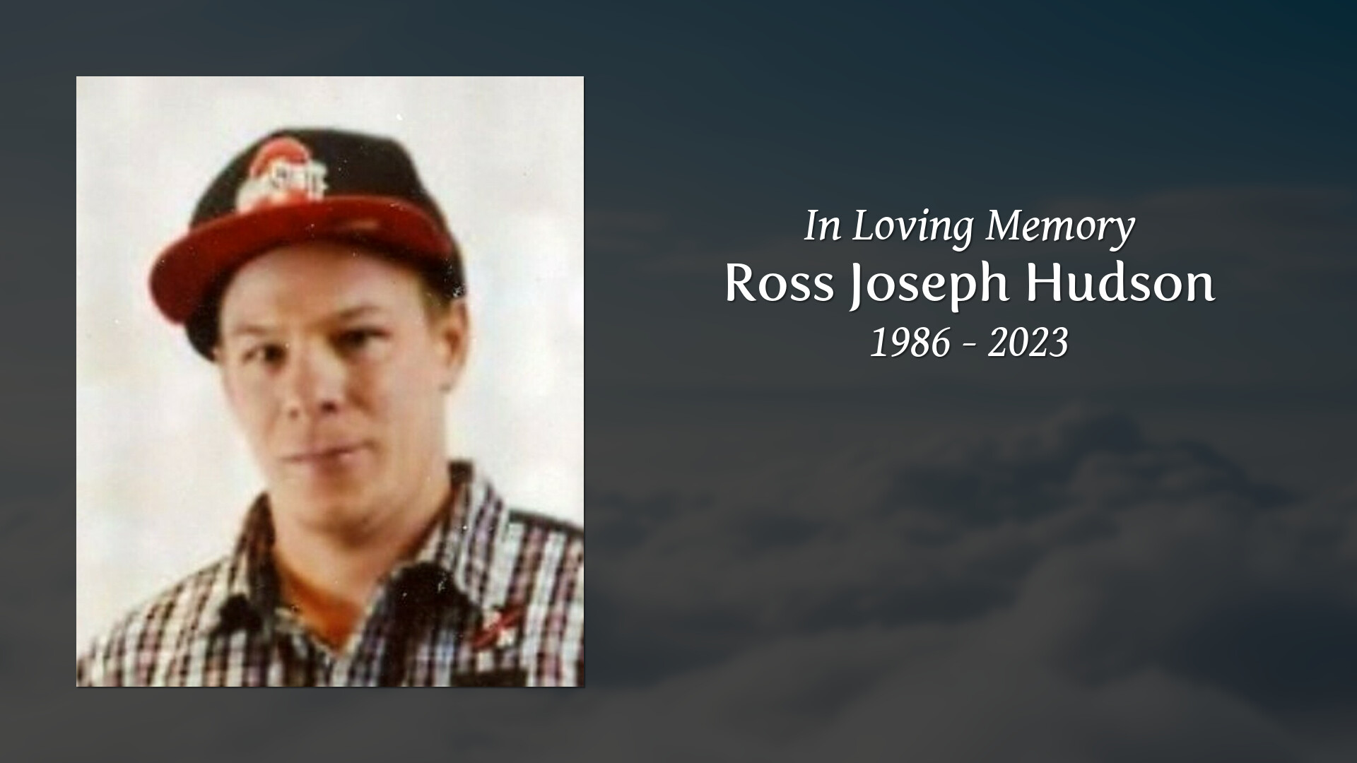 Ross Joseph Hudson Tribute Video