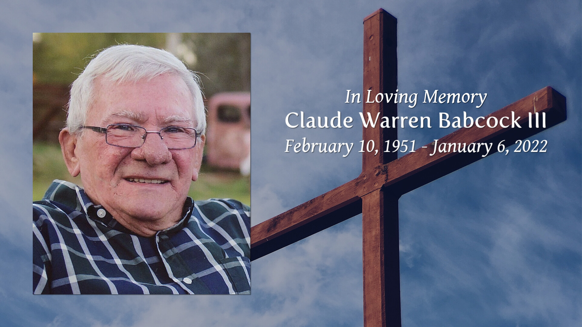 Claude Warren Babcock III Tribute Video