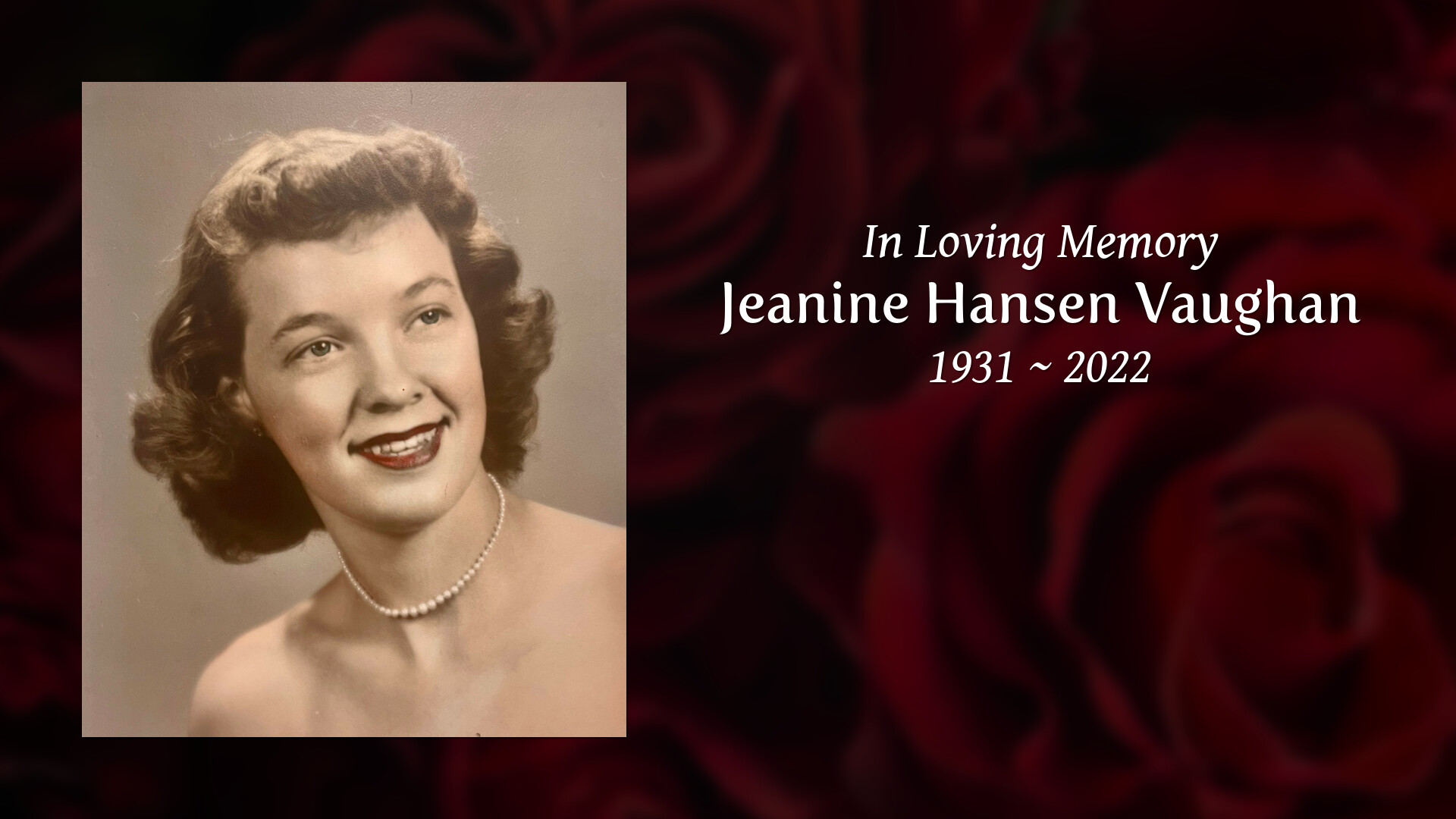 Jeanine Hansen Vaughan Tribute Video