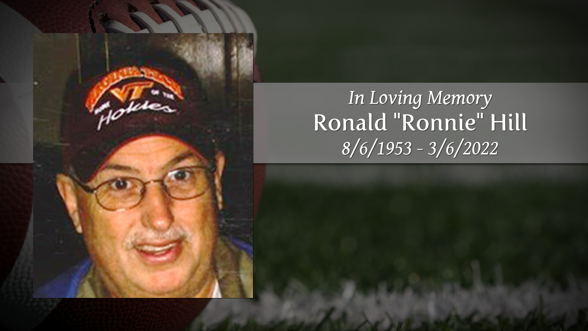 Ronald "Ronnie" Hill Tribute Video