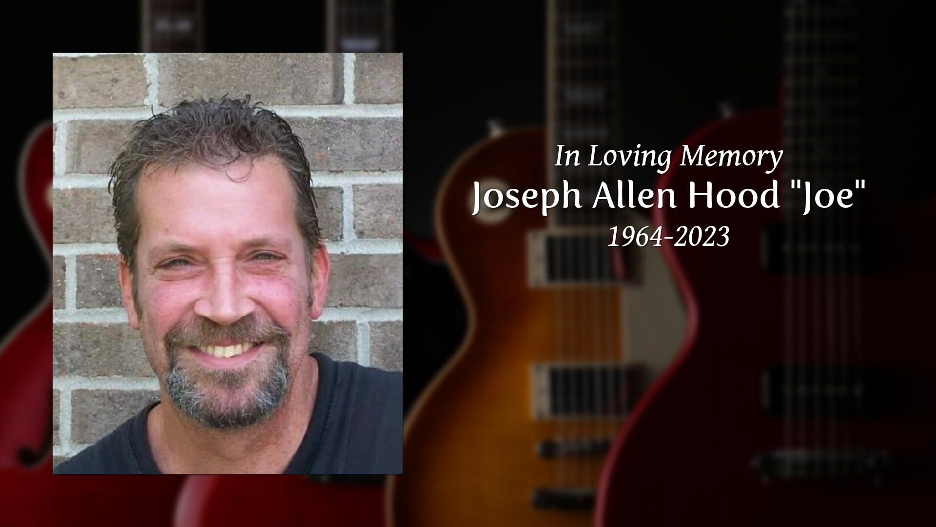 Joseph Allen Hood "Joe" Tribute Video