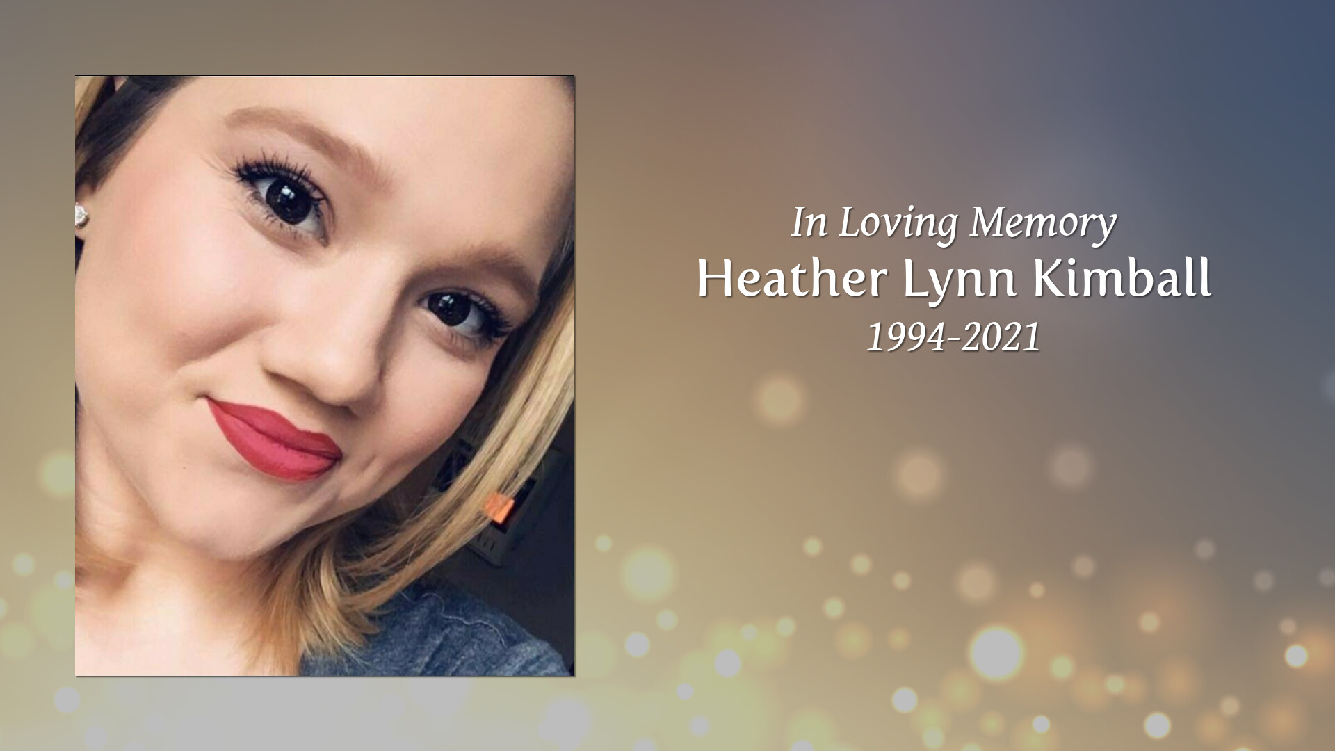 Heather Lynn Kimball Tribute Video