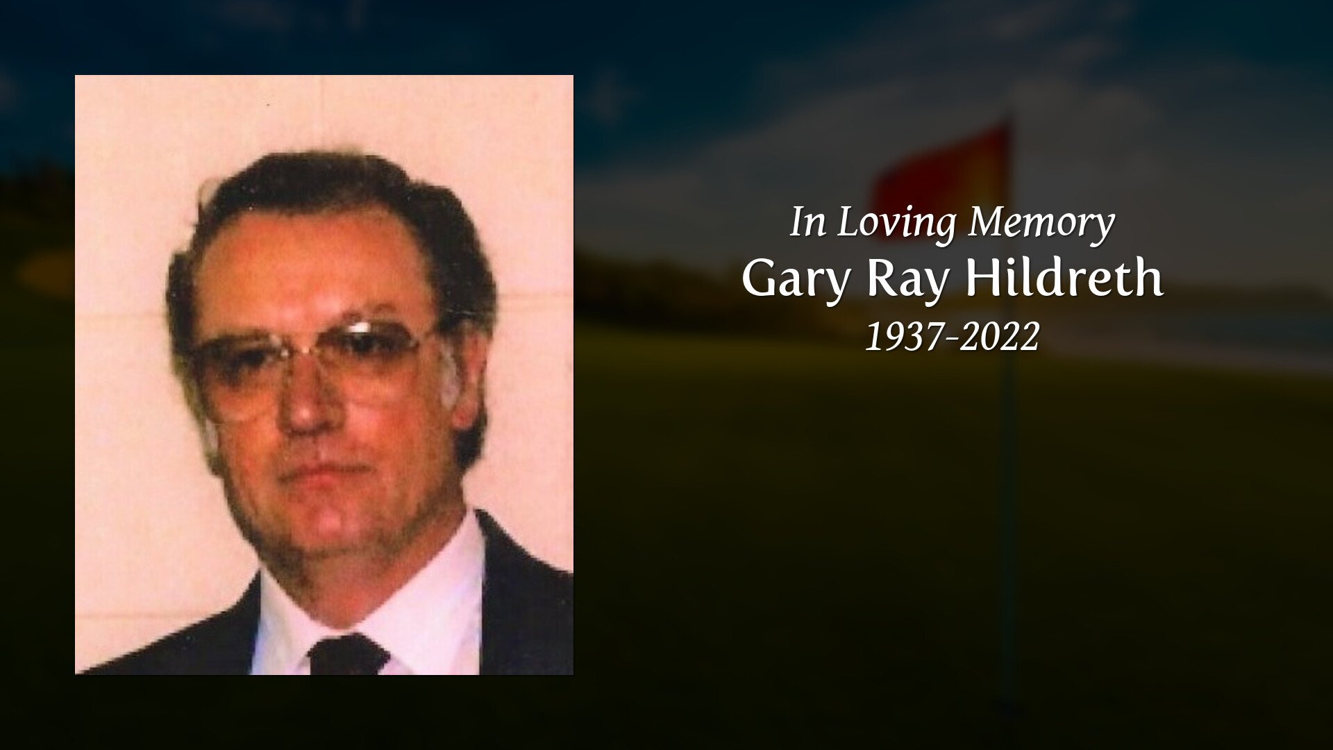 Gary Ray Hildreth Tribute Video