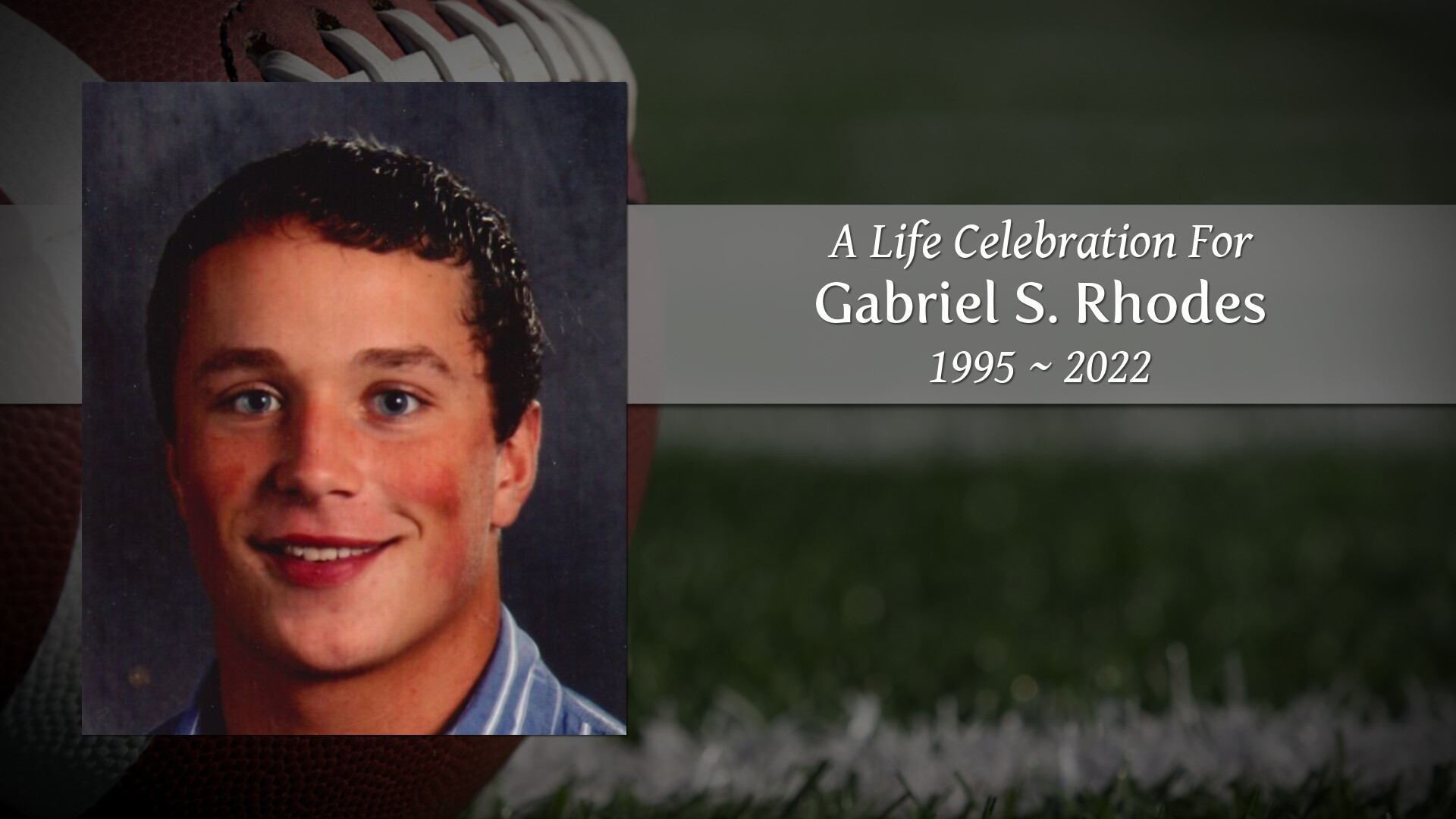 Gabriel S. Rhodes - Tribute Video