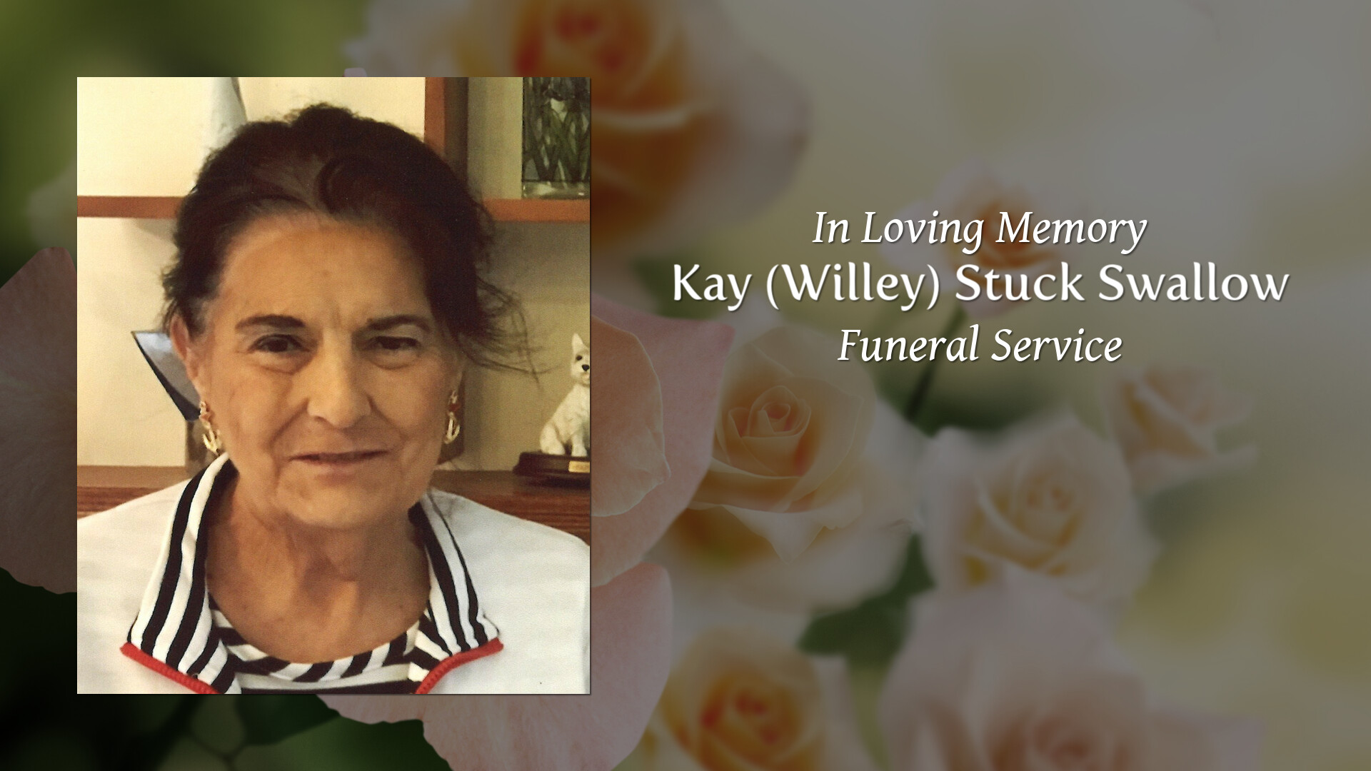 Kay (Willey) Stuck Swallow Tribute Video