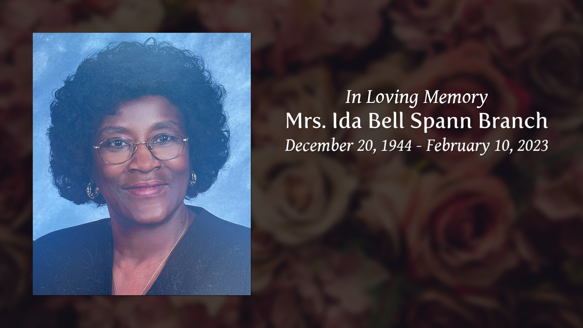Mrs. Ida Bell Spann Branch Tribute Video