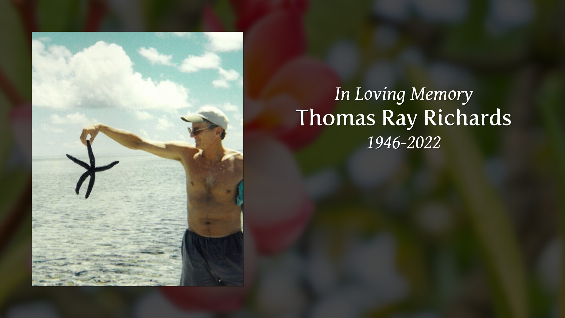 Thomas Ray Richards - Tribute Video