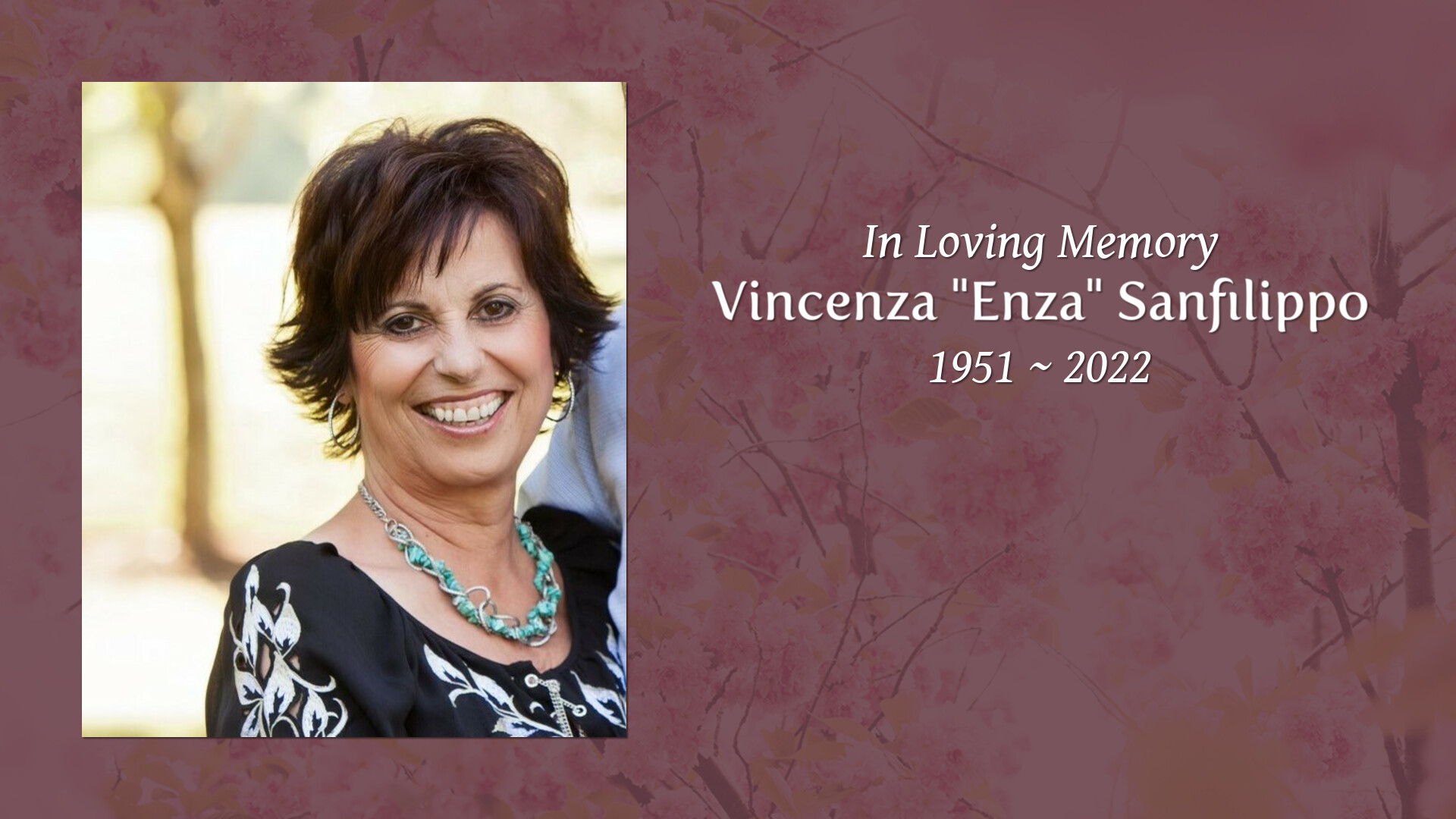 Vincenza "Enza" Sanfilippo Tribute Video
