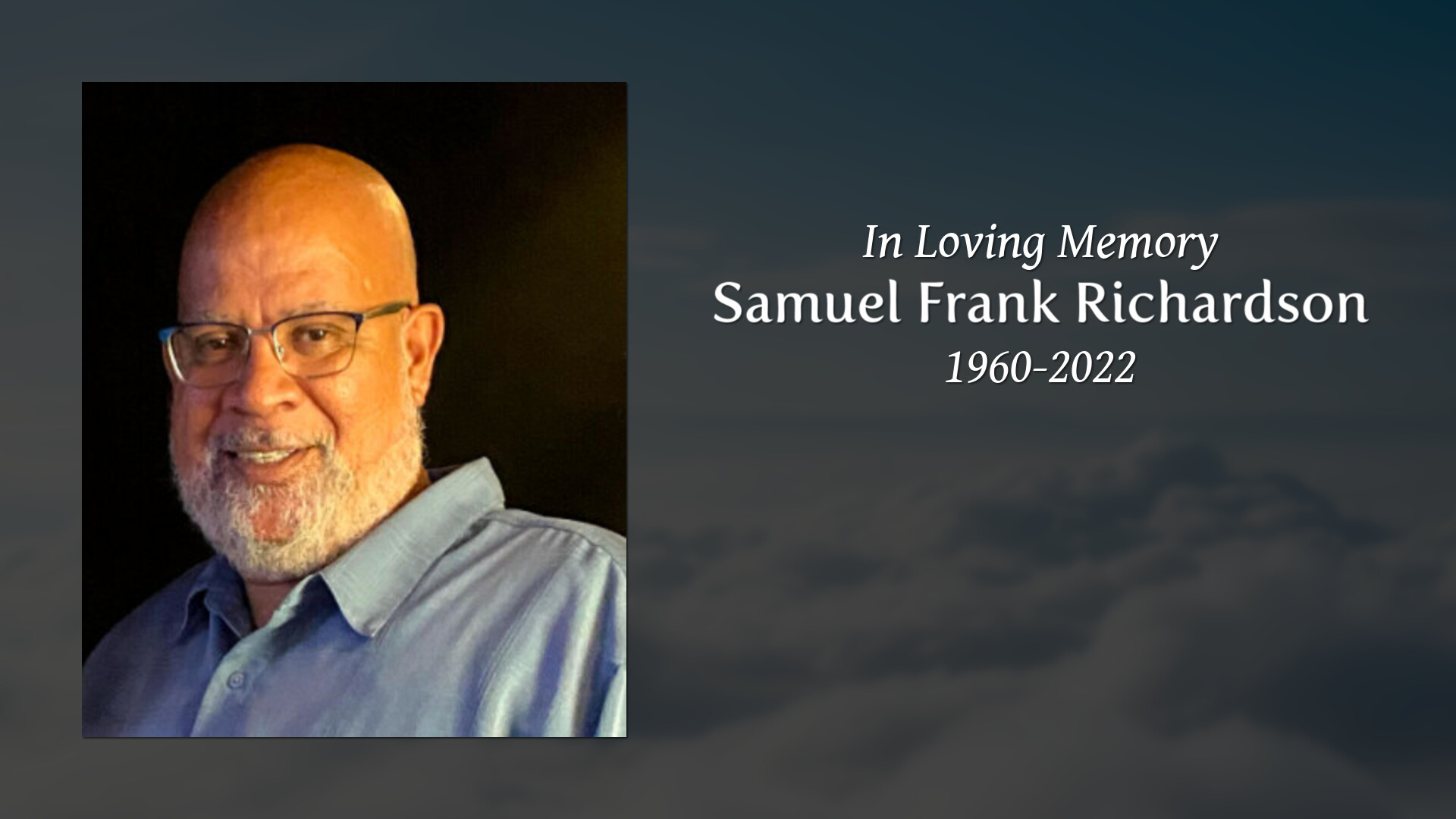 Samuel Frank Richardson Tribute Video