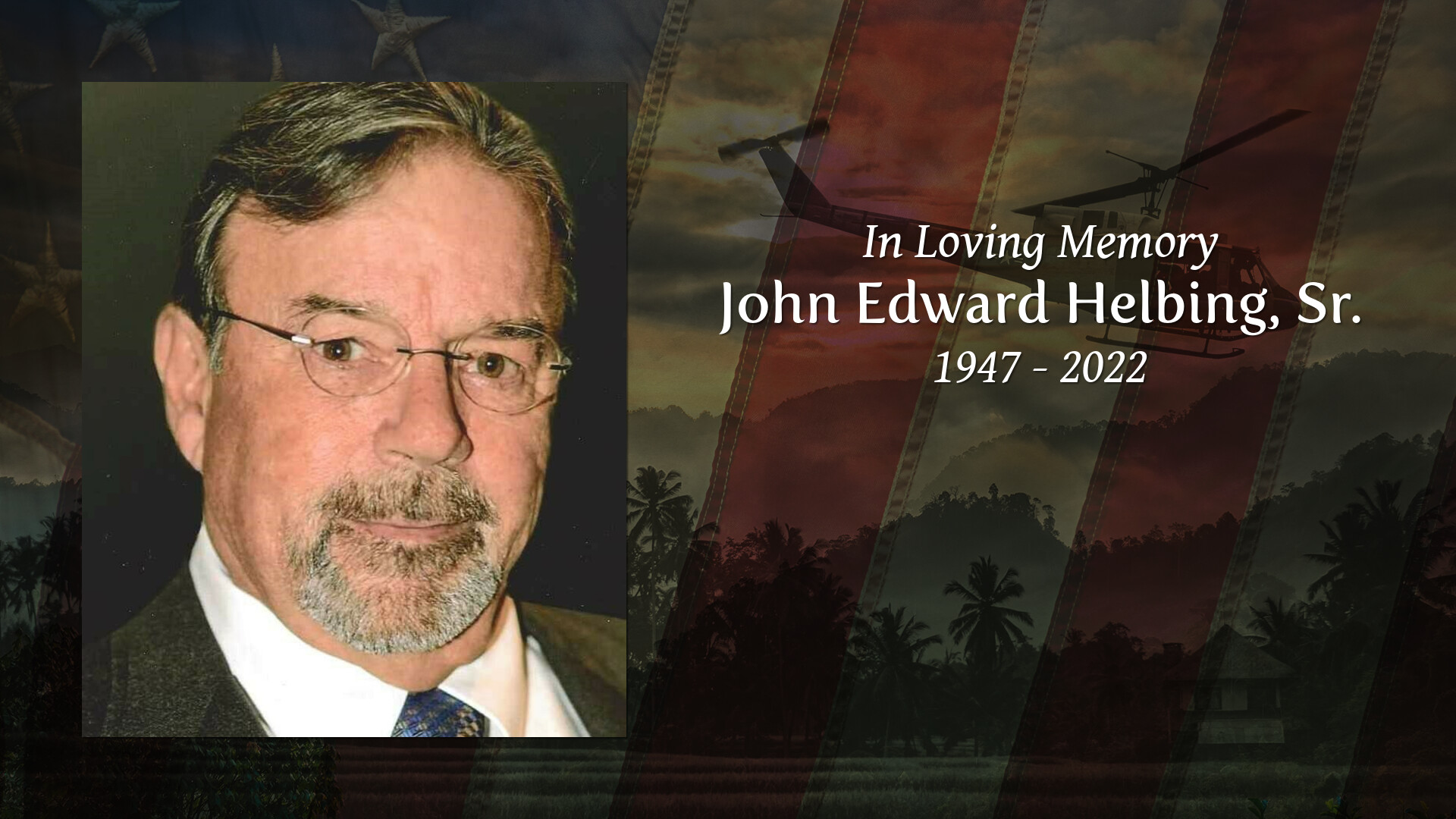 John Edward Helbing, Sr. Tribute Video