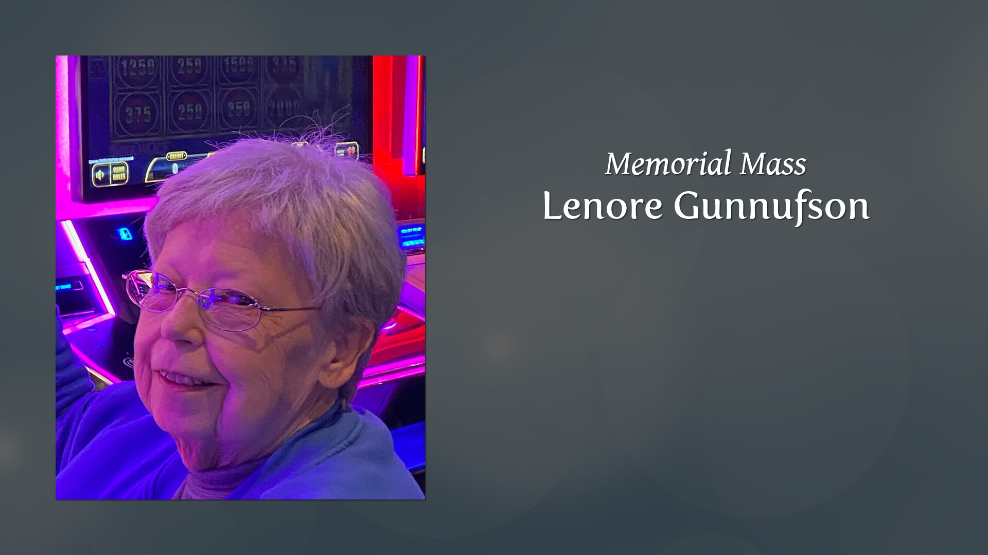 Lenore Gunnufson - Tribute Video