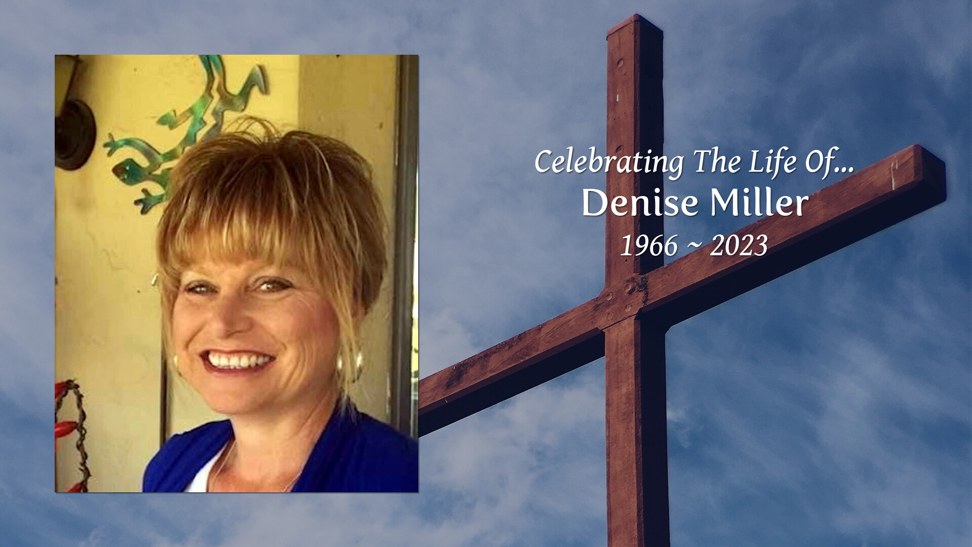 Denise Miller Tribute Video