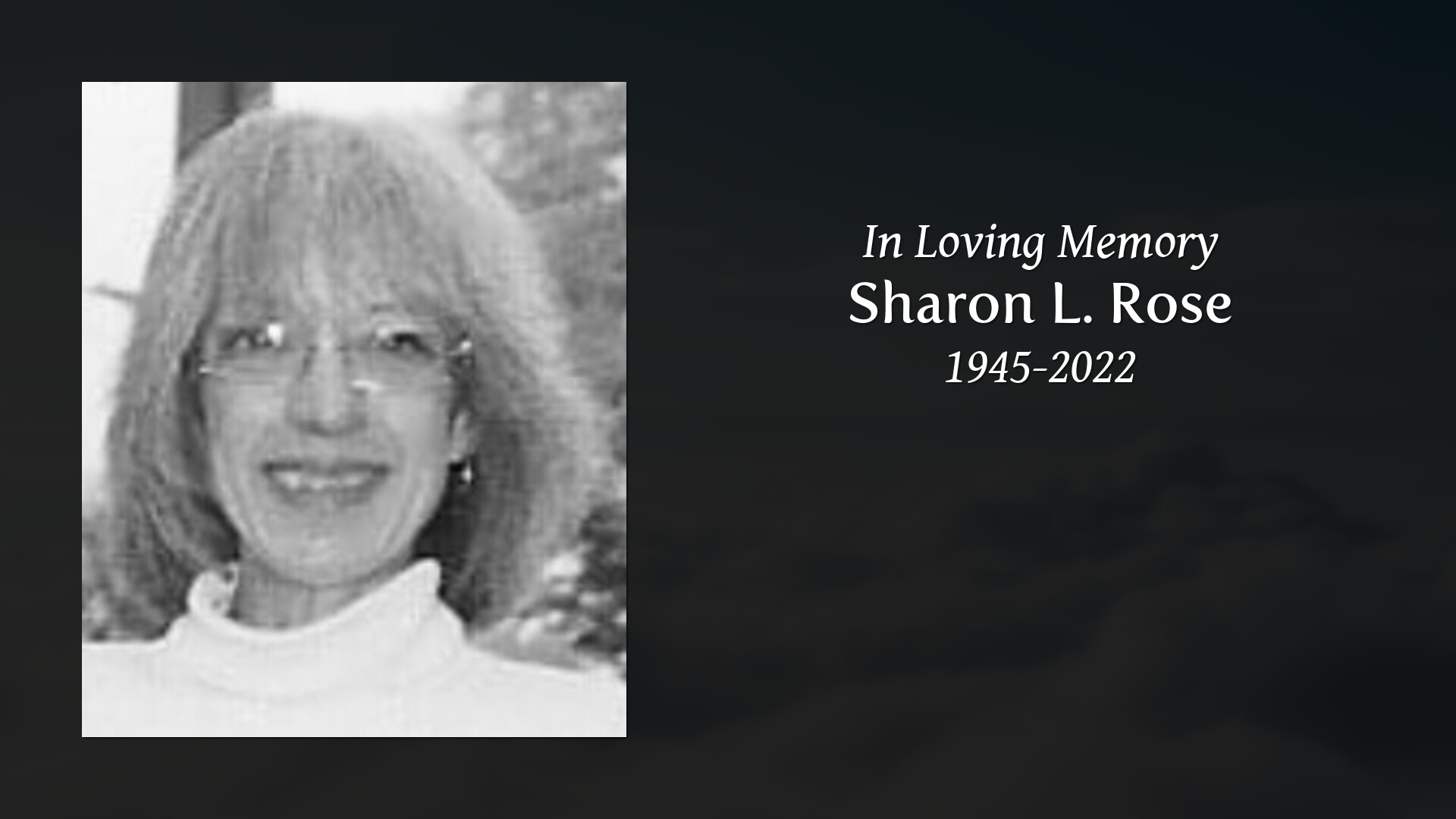 Sharon L Rose Tribute Video