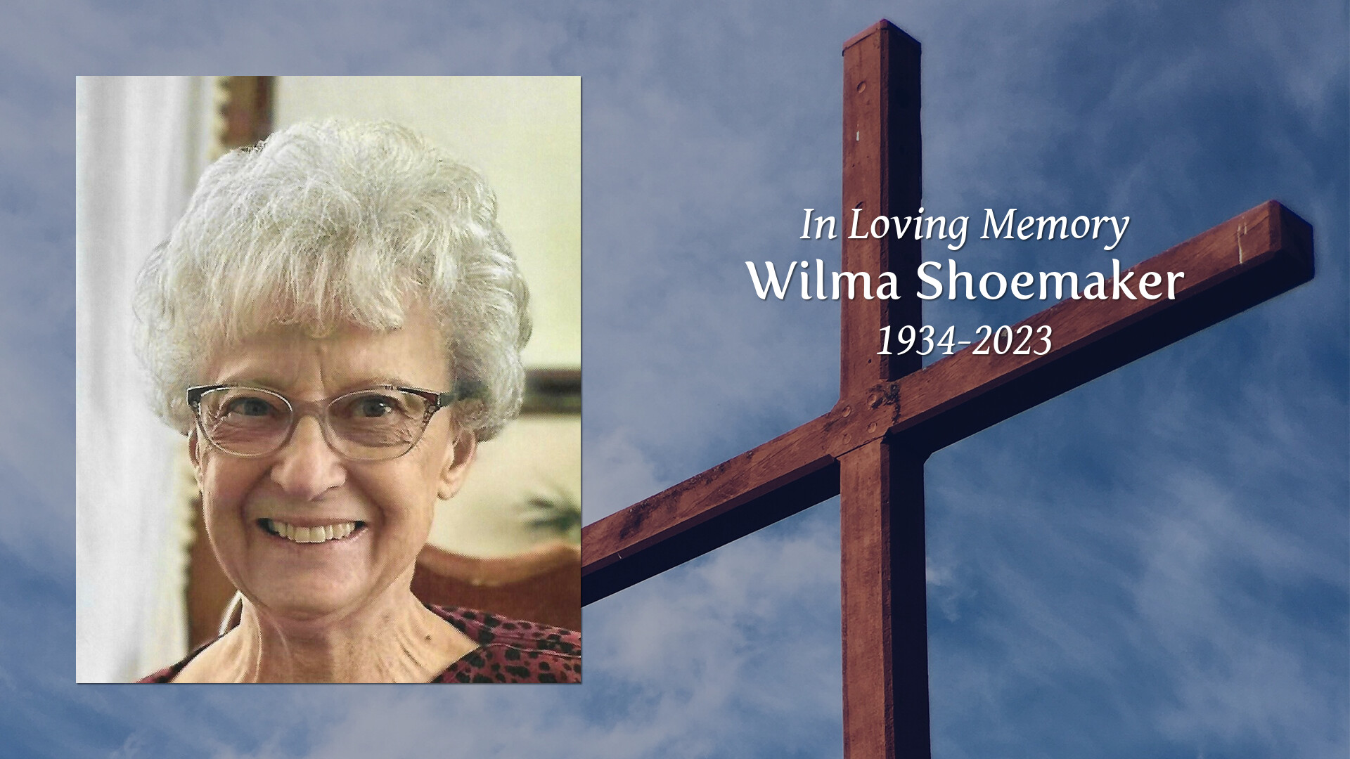 Wilma Shoemaker Tribute Video