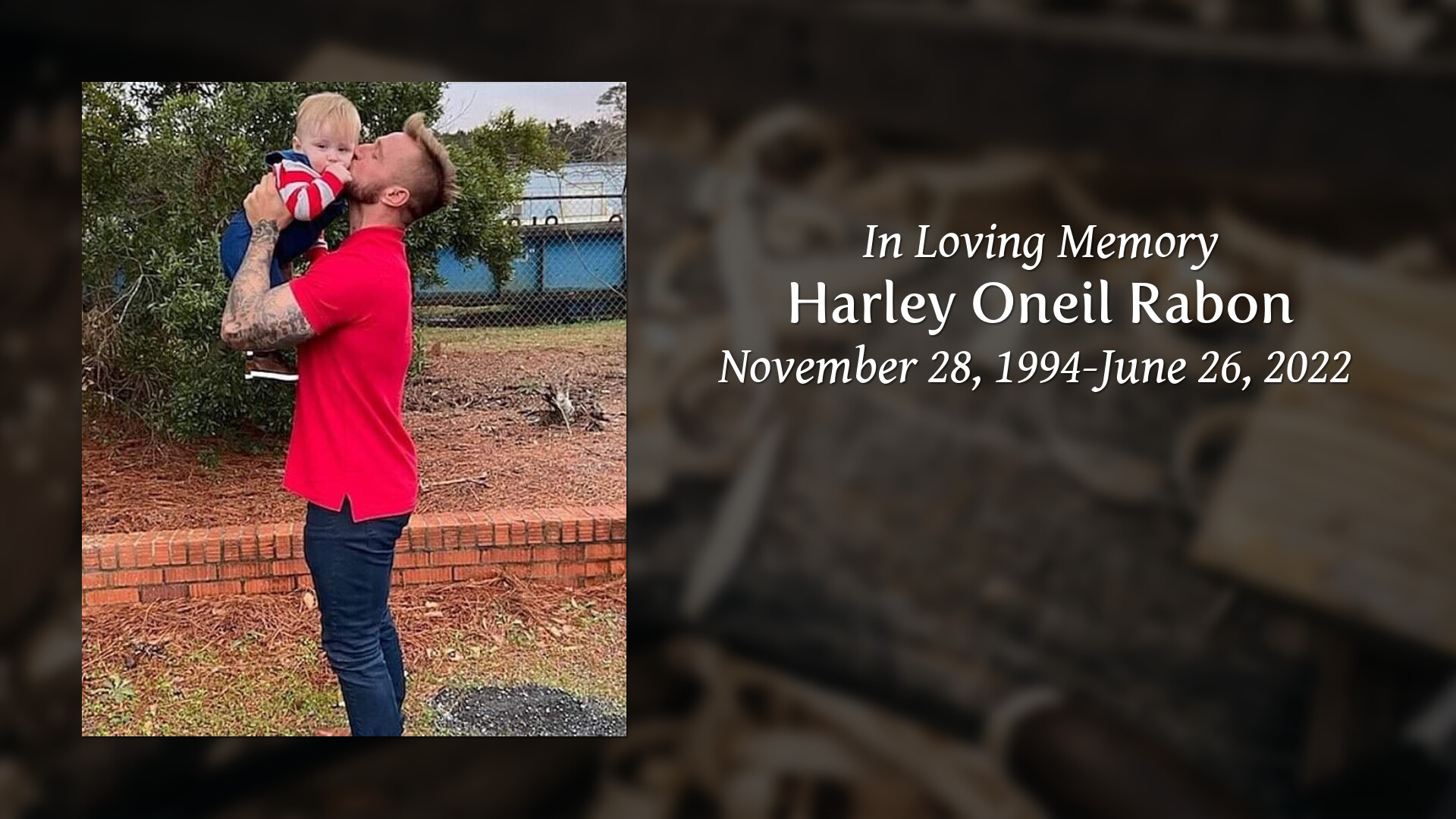 Harley Oneil Rabon - Tribute Video
