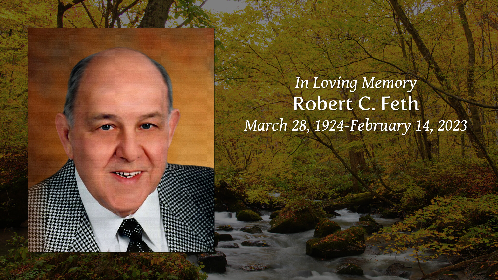 Robert c feth tribute video