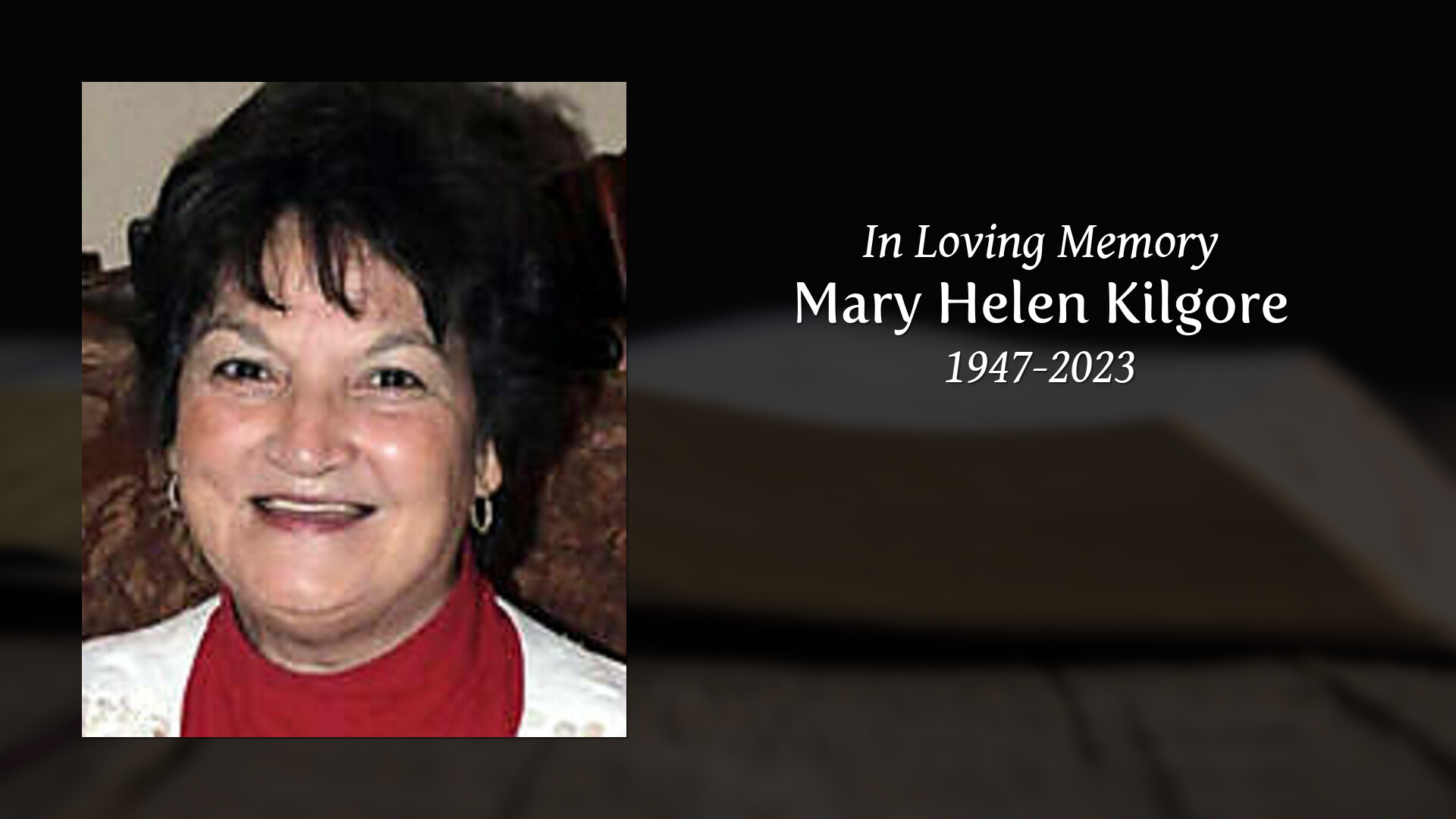 Mary Helen Kilgore Tribute Video
