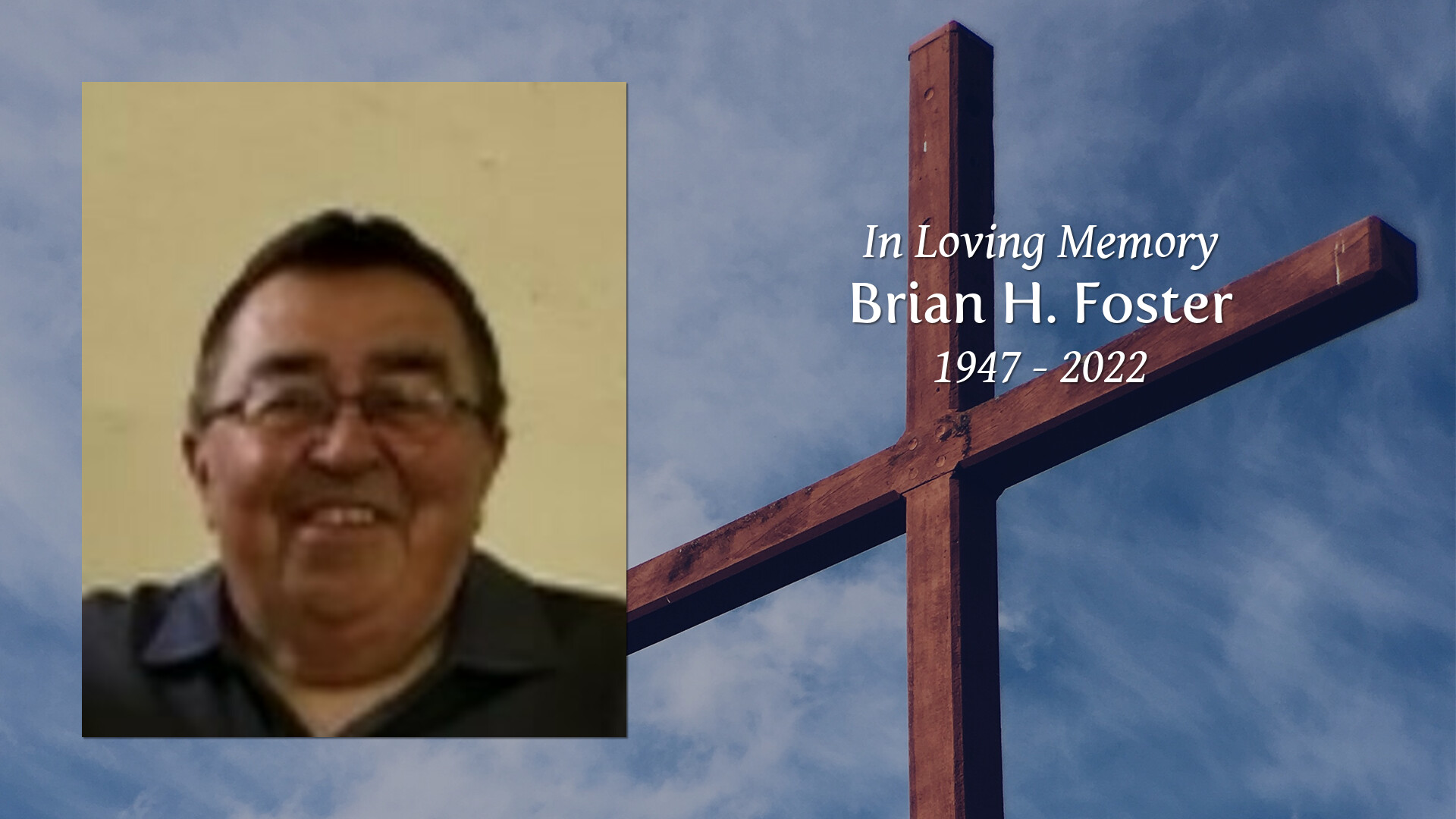 Brian H. Foster Tribute Video